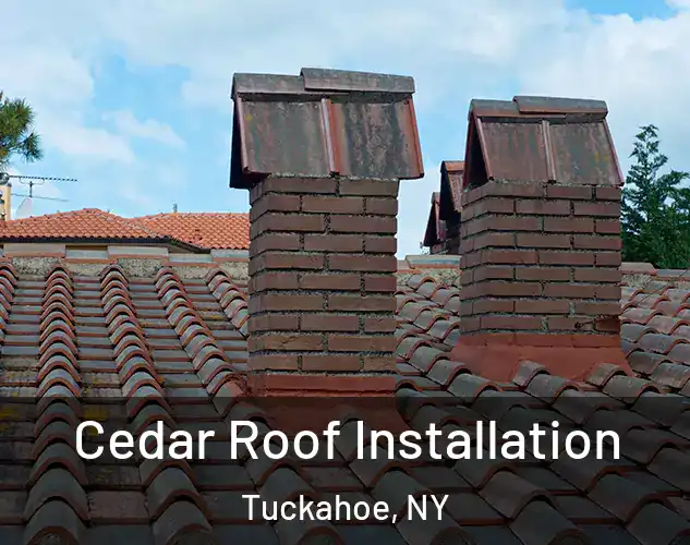 Cedar Roof Installation Tuckahoe, NY