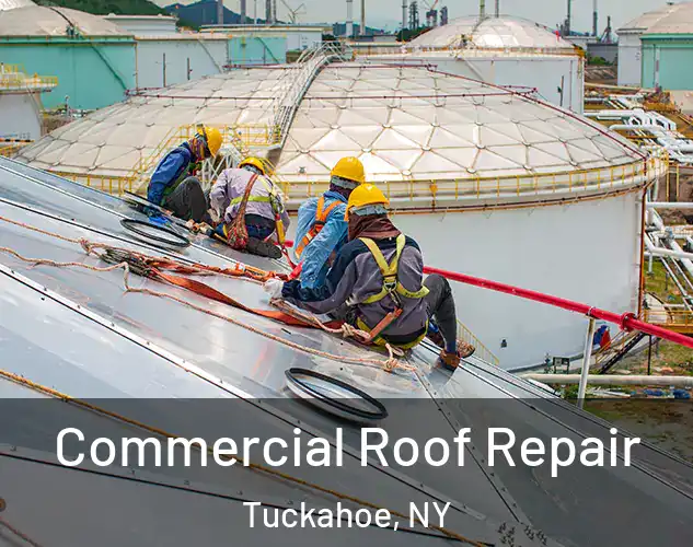  Commercial Roof Repair Tuckahoe, NY