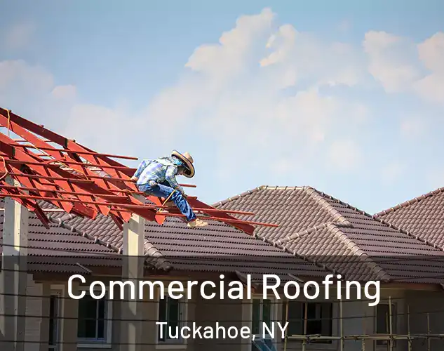  Commercial Roofing Tuckahoe, NY