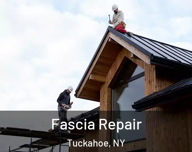  Fascia Repair Tuckahoe, NY