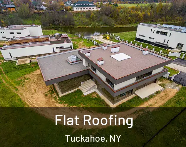  Flat Roofing Tuckahoe, NY