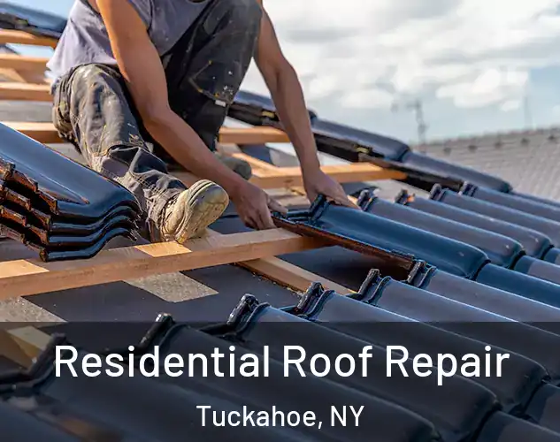  Residential Roof Repair Tuckahoe, NY