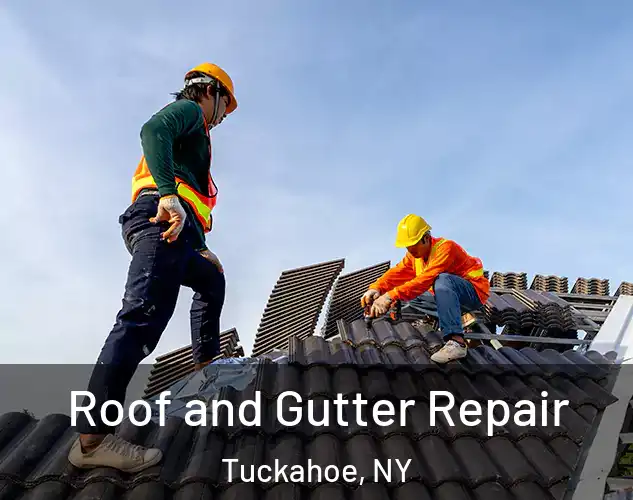  Roof and Gutter Repair Tuckahoe, NY