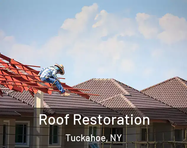  Roof Restoration Tuckahoe, NY