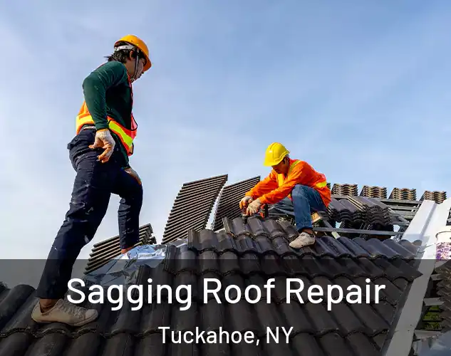  Sagging Roof Repair Tuckahoe, NY