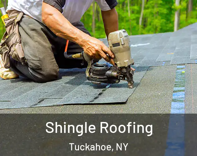  Shingle Roofing Tuckahoe, NY
