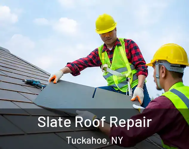  Slate Roof Repair Tuckahoe, NY