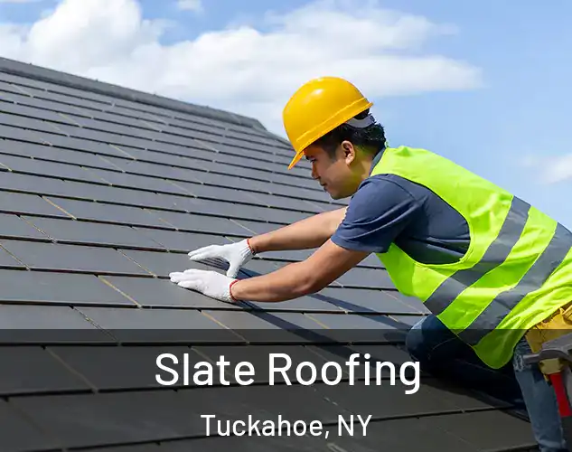  Slate Roofing Tuckahoe, NY