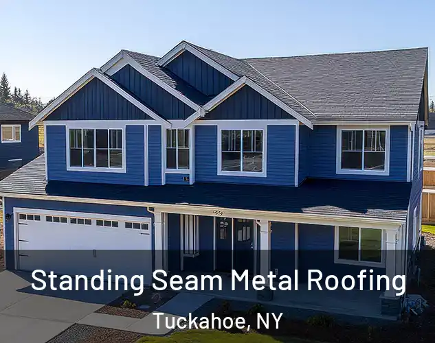  Standing Seam Metal Roofing Tuckahoe, NY