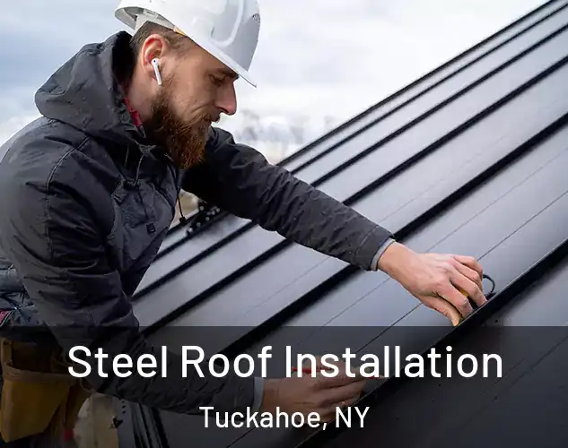  Steel Roof Installation Tuckahoe, NY